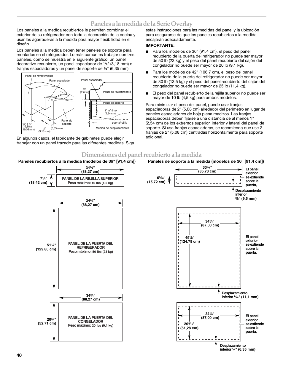 Paneles a la medida de la serie overlay, Dimensiones del panel recubierto a la medida | KITCHENAID 2320680B User Manual | Page 40 / 80