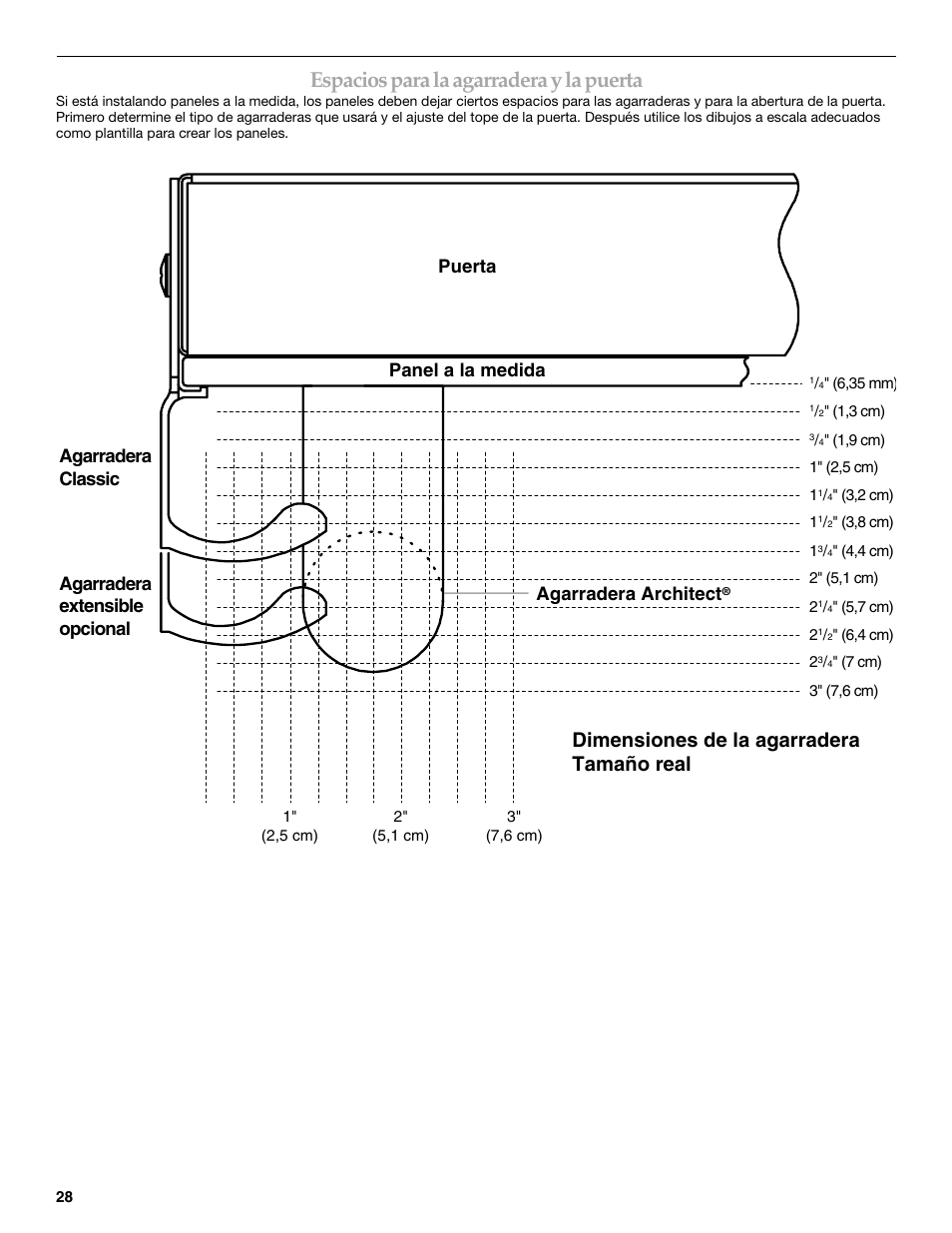 Espacios para la agarradera y la puerta, Dimensiones de la agarradera tamaño real, Puerta panel a la medida | KITCHENAID 2307890A User Manual | Page 28 / 68