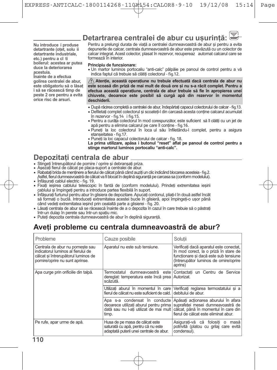 Detartrarea centralei de abur cu u…urin—ã, Depozita—i centrala de abur, Ave—i probleme cu centrala dumneavoastrã de abur | Tefal GV 7250 User Manual | Page 111 / 134