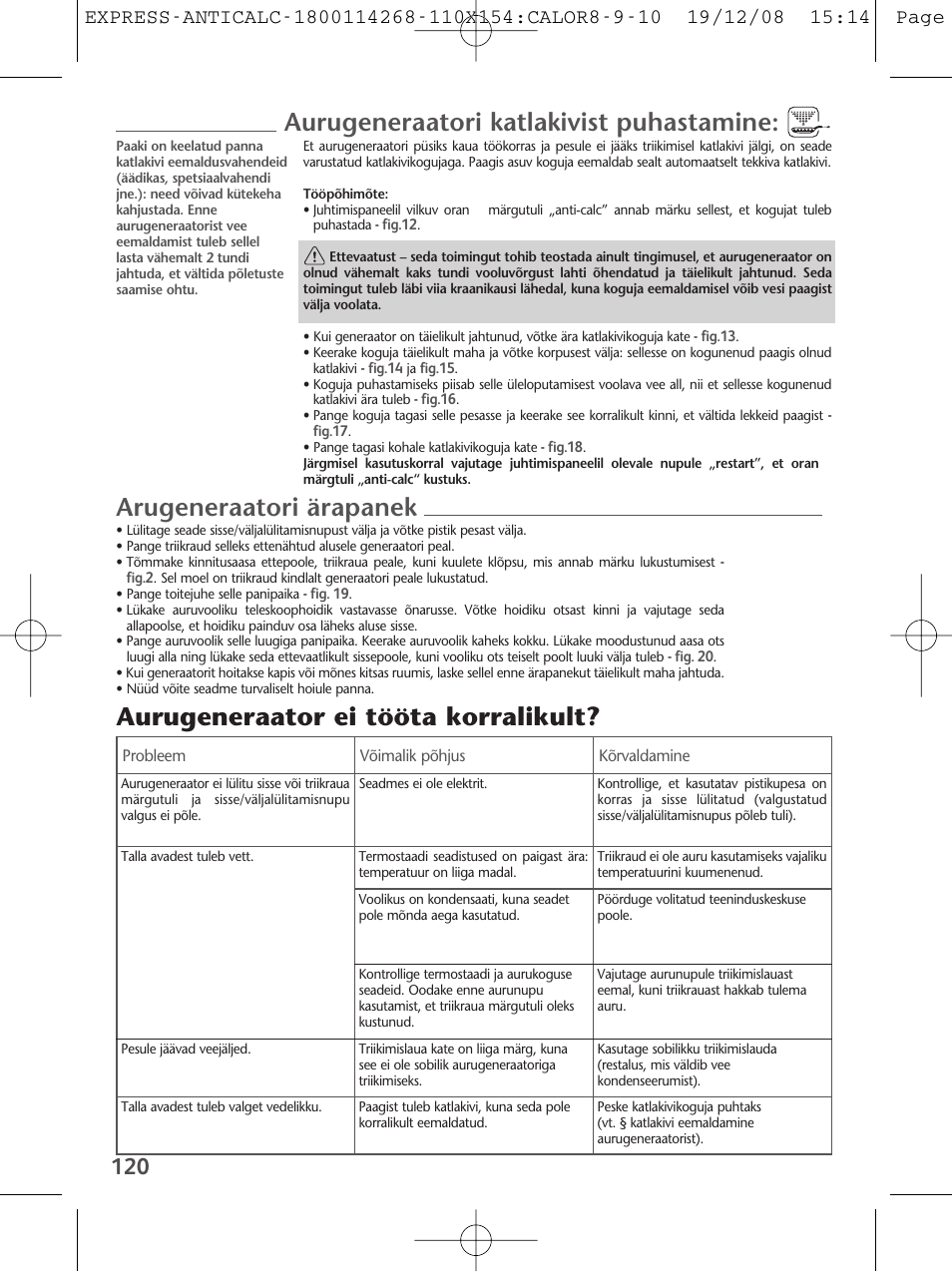 Aurugeneraatori katlakivist puhastamine, Arugeneraatori ärapanek, Aurugeneraator ei tööta korralikult | Tefal GV 7250 User Manual | Page 121 / 134