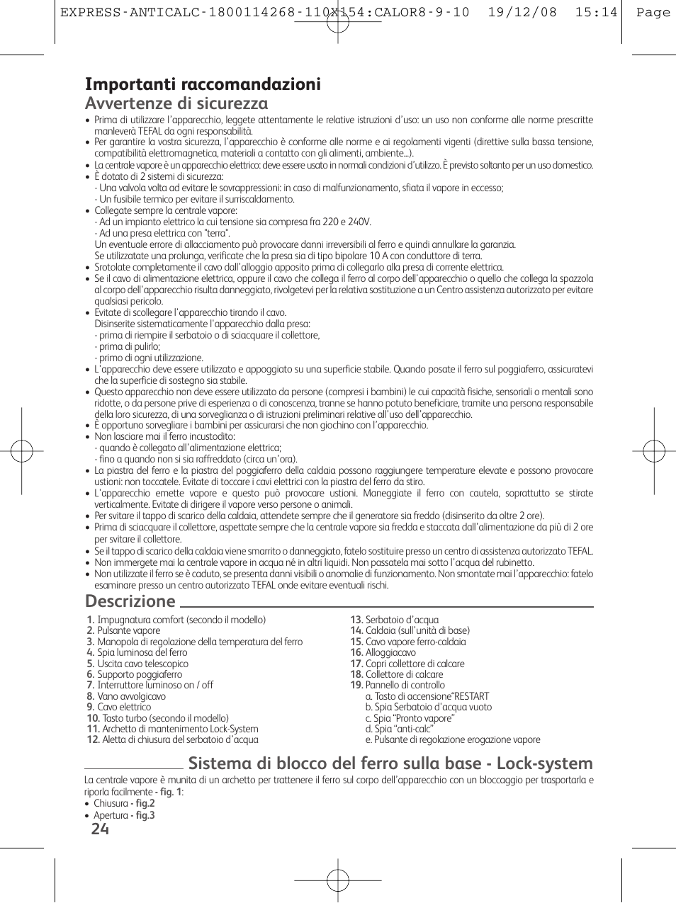 Importanti raccomandazioni avvertenze di sicurezza | Tefal GV 7250 User Manual | Page 25 / 134