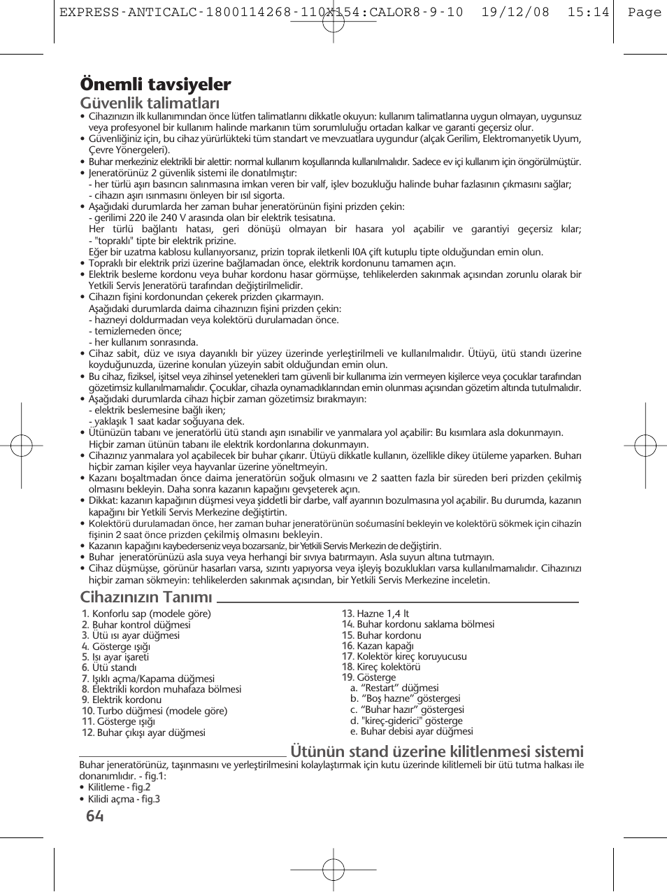 Önemli tavsiyeler, Güvenlik talimatlar | Tefal GV 7250 User Manual | Page 65 / 134