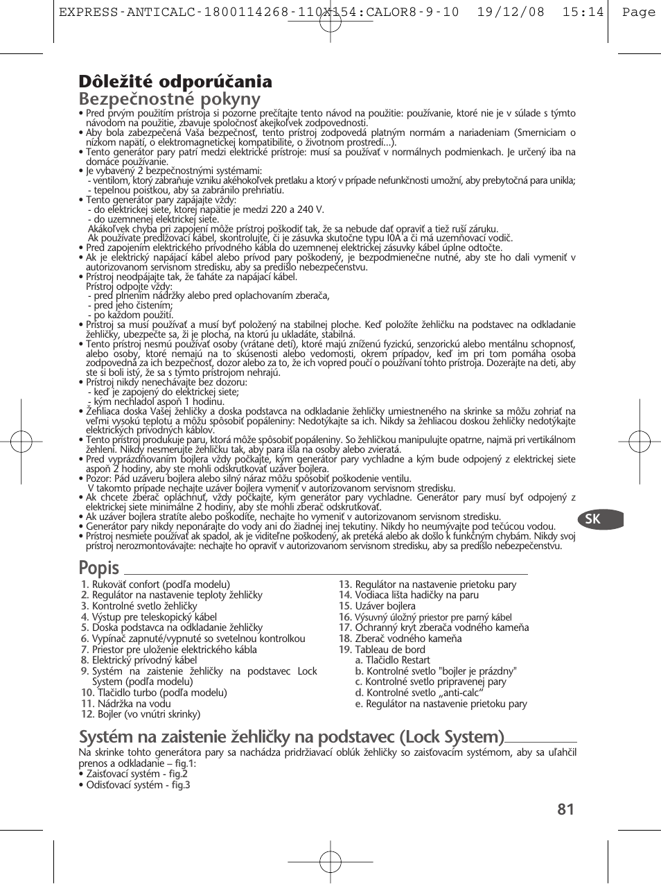 Popis, Dôleïité odporúãania bezpeãnostné pokyny | Tefal GV 7250 User Manual | Page 82 / 134