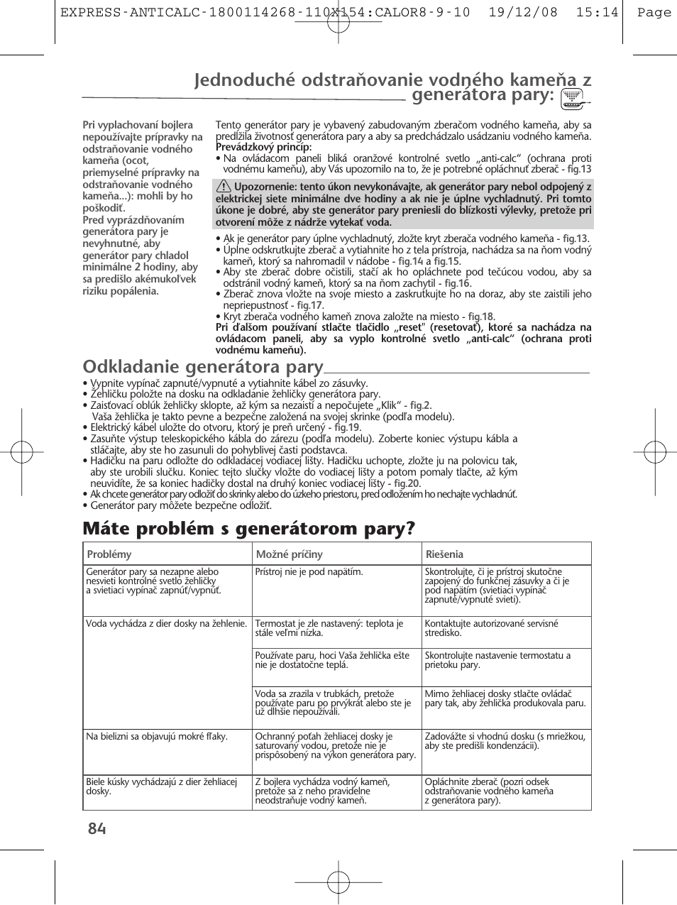 Odkladanie generátora pary, Máte problém s generátorom pary | Tefal GV 7250 User Manual | Page 85 / 134