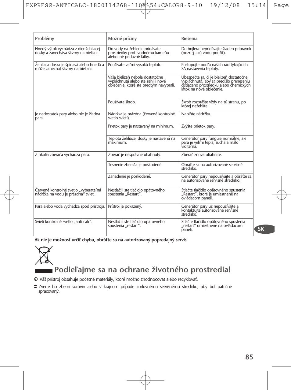 Podieºajme sa na ochrane ïivotného prostredia | Tefal GV 7250 User Manual | Page 86 / 134
