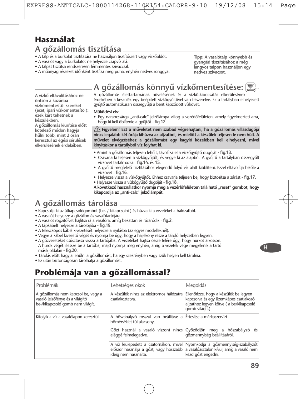 A gœzállomás könnyı vízkœmentesítése, A gœzállomás tárolása | Tefal GV 7250 User Manual | Page 90 / 134