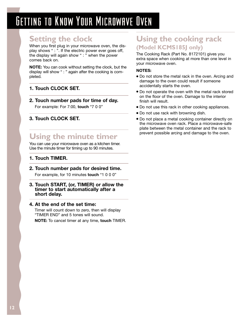 Setting the clock, Using the minute timer, Using the cooking rack | Getting to know your microwave oven, Model kcms185j only) | KITCHENAID KCMS185J User Manual | Page 12 / 52