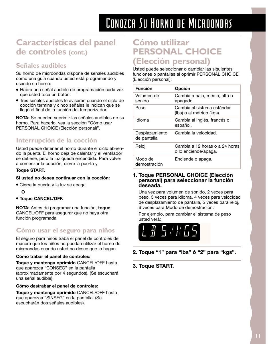 Conozca su horno de microondas, Cómo utilizar personal choice (elección personal), Características del panel de controles | Cont.) señales audibles, Interrupción de la cocción, Cómo usar el seguro para niños | KITCHENAID KCMS185J User Manual | Page 36 / 52