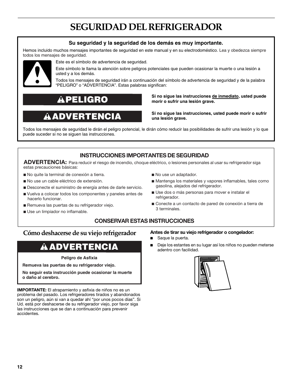 Seguridad del, Refrigerador, Advertencia peligro | Advertencia, Cómo deshacerse de su viejo refrigerador | KITCHENAID 2300274 User Manual | Page 12 / 32