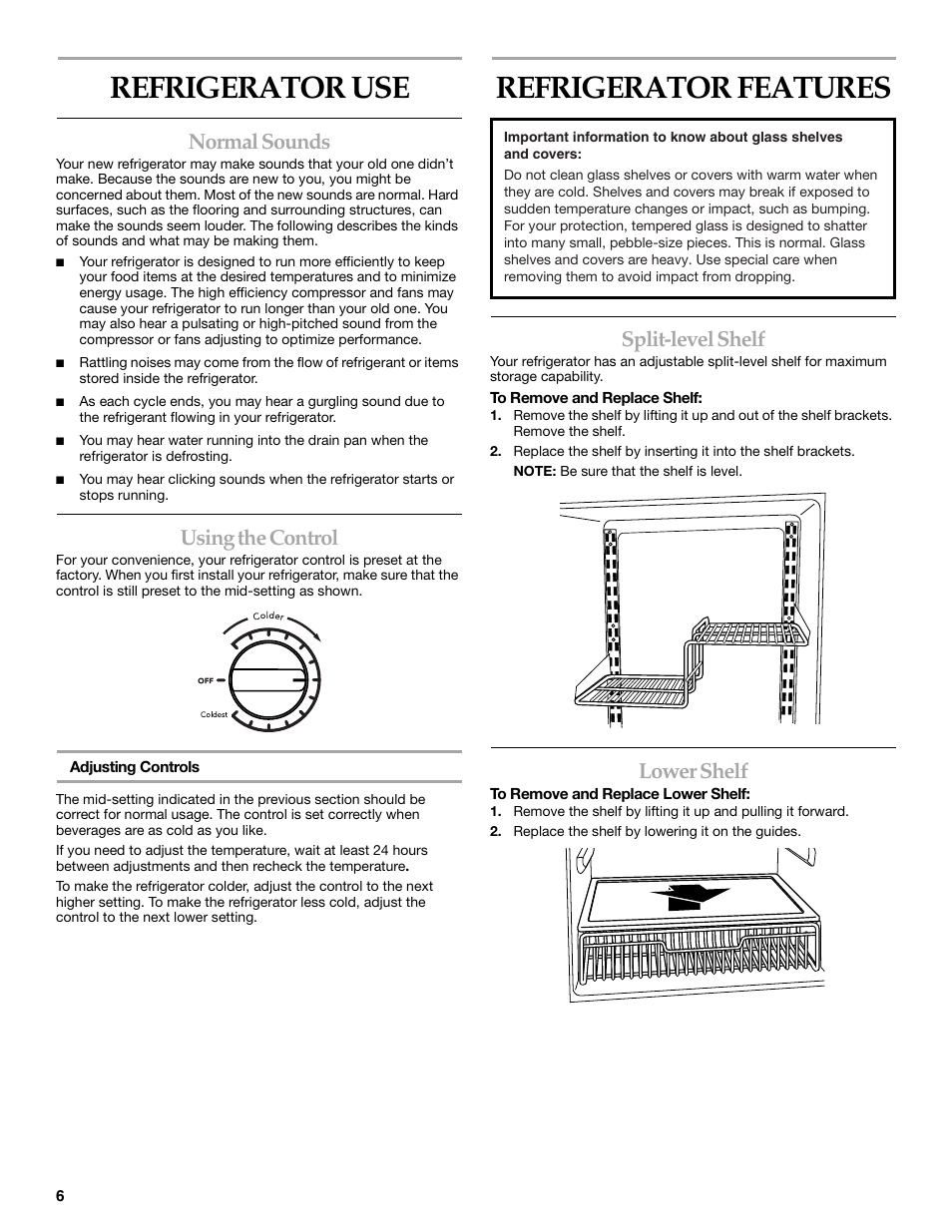 Refrigerator use, Refrigerator features, Normal sounds | Using the control, Split-level shelf, Lower shelf | KITCHENAID 2300274 User Manual | Page 6 / 32