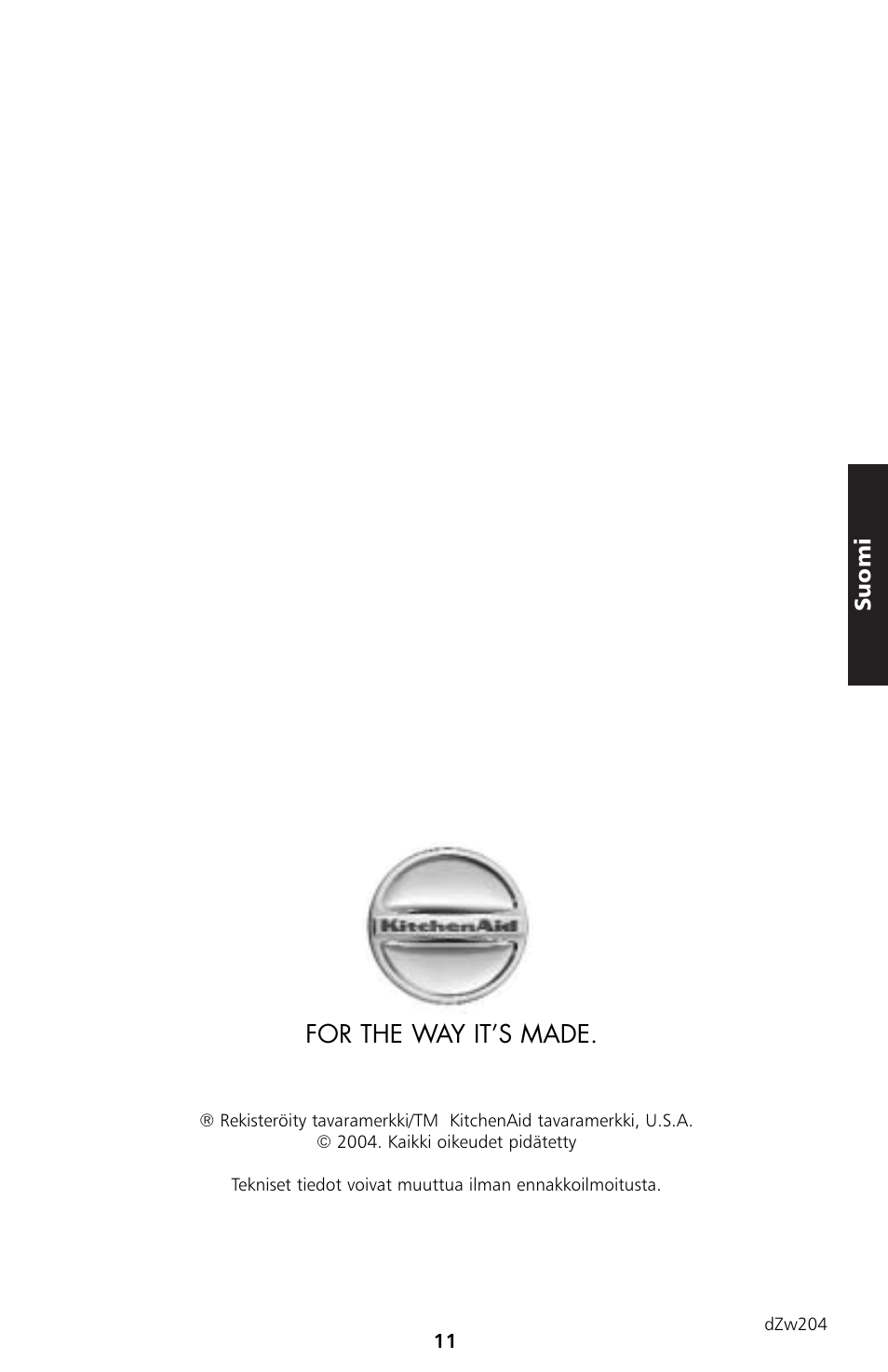 For the way it’s made, Suomi | KITCHENAID 5KTT890 User Manual | Page 100 / 146