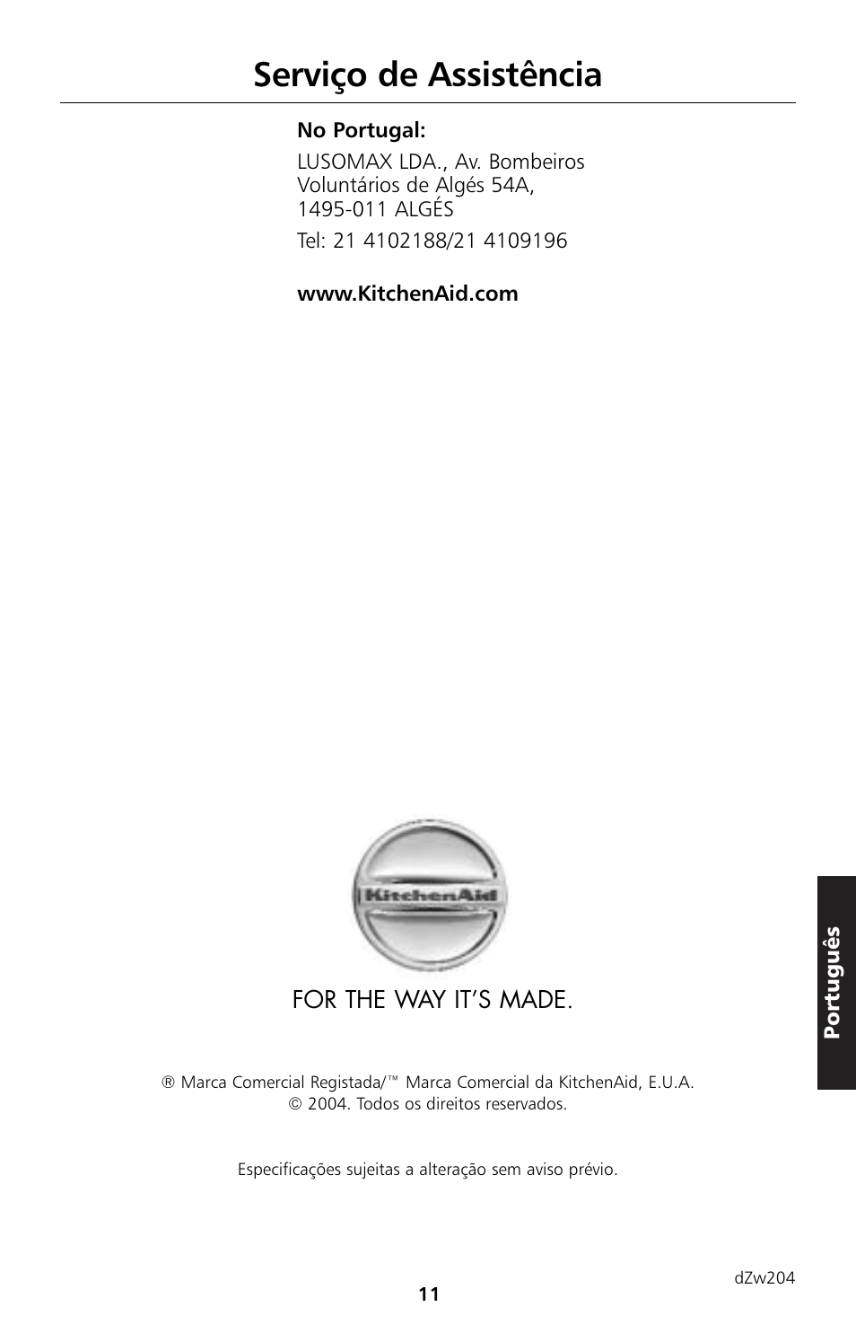 Serviço de assistência, For the way it’s made | KITCHENAID 5KTT890 User Manual | Page 122 / 146