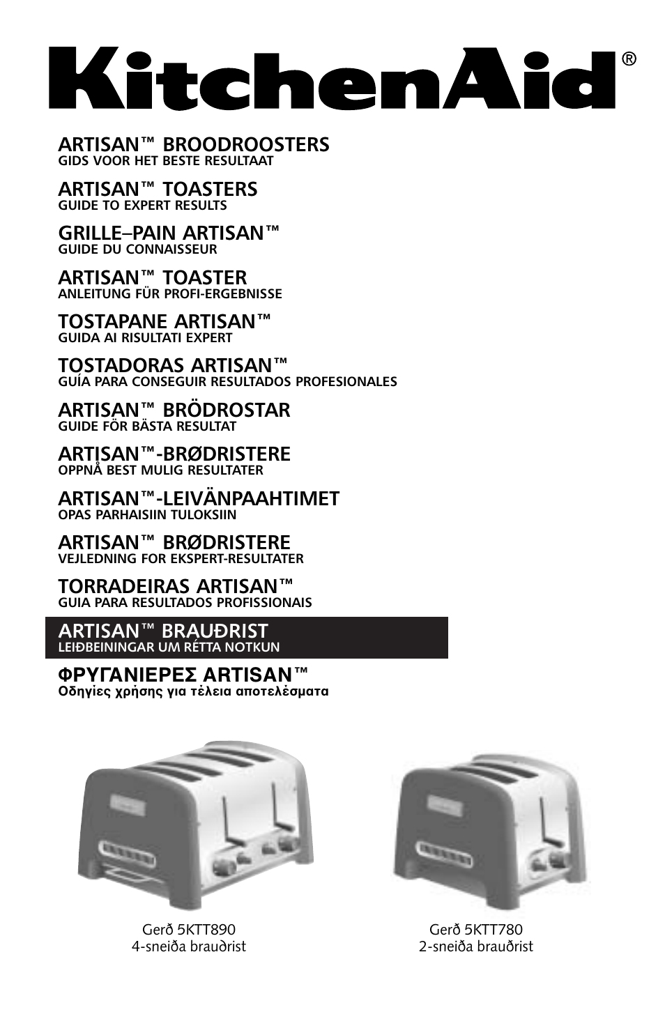 Artisan™ broodroosters, Artisan™ toasters, Grille–pain artisan | Artisan™ toaster, Tostapane artisan, Tostadoras artisan, Artisan™ brödrostar, Artisan™-brødristere, Artisan™-leivänpaahtimet, Artisan™ brødristere | KITCHENAID 5KTT890 User Manual | Page 123 / 146
