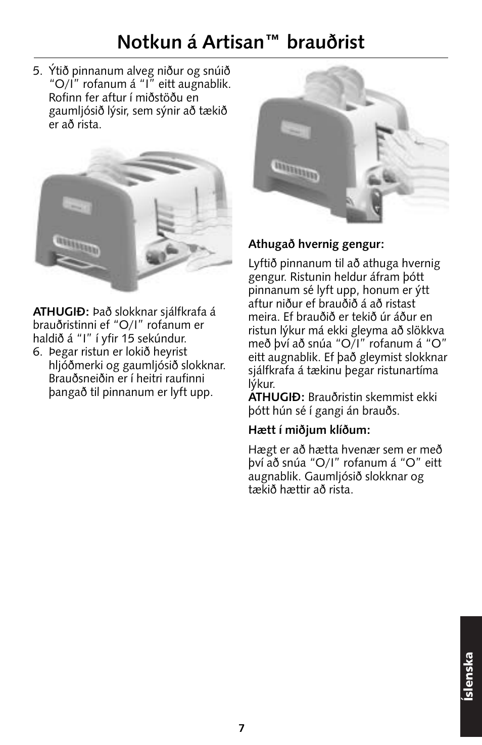 Notkun á artisan™ brauðrist | KITCHENAID 5KTT890 User Manual | Page 129 / 146