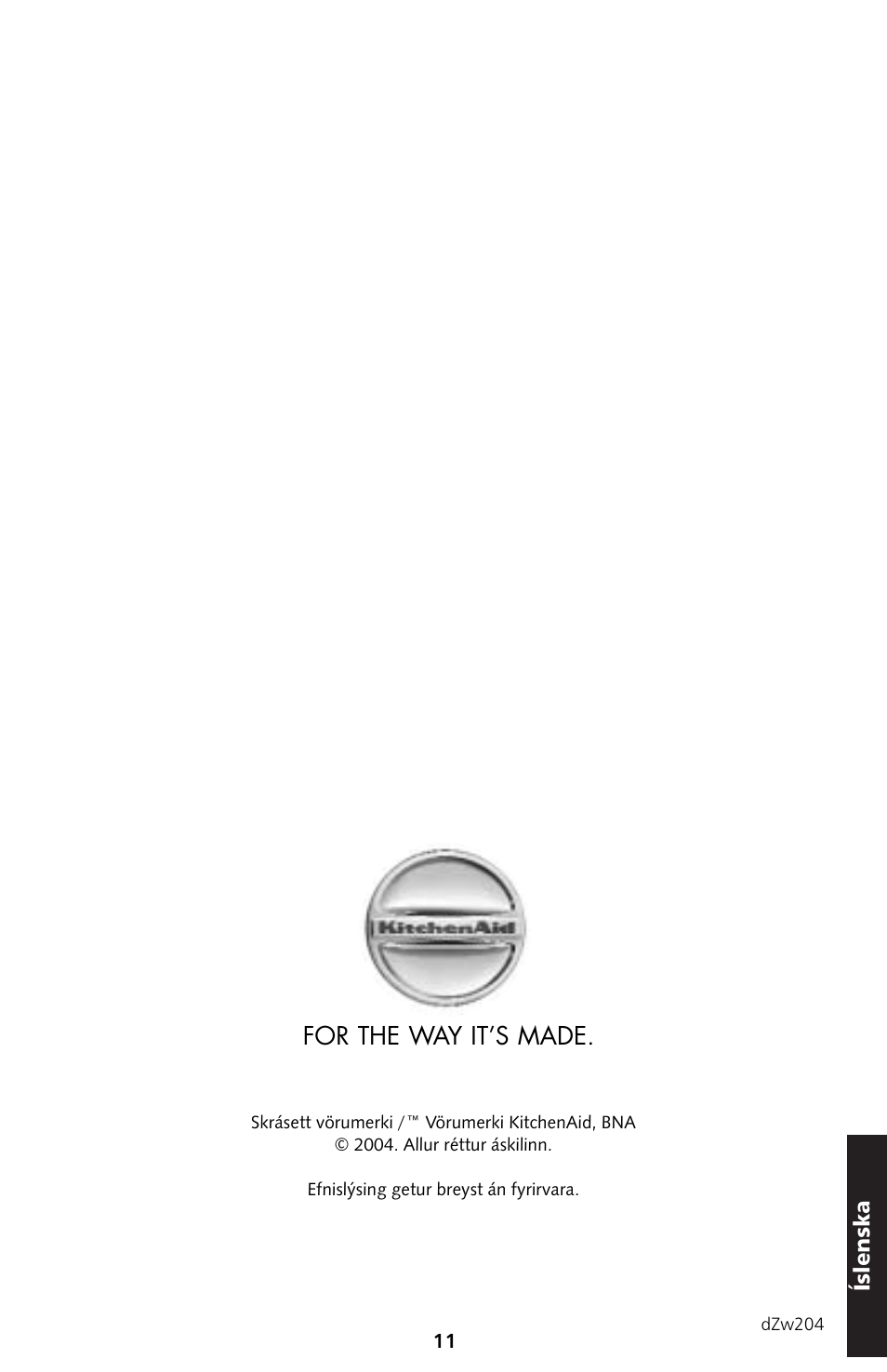 For the way it’s made, Íslensk a | KITCHENAID 5KTT890 User Manual | Page 133 / 146