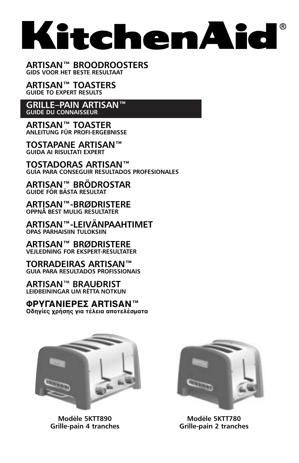 Artisan™ broodroosters, Artisan™ toasters, Grille–pain artisan | Artisan™ toaster, Tostapane artisan, Tostadoras artisan, Artisan™ brödrostar, Artisan™-brødristere, Artisan™-leivänpaahtimet, Artisan™ brødristere | KITCHENAID 5KTT890 User Manual | Page 24 / 146