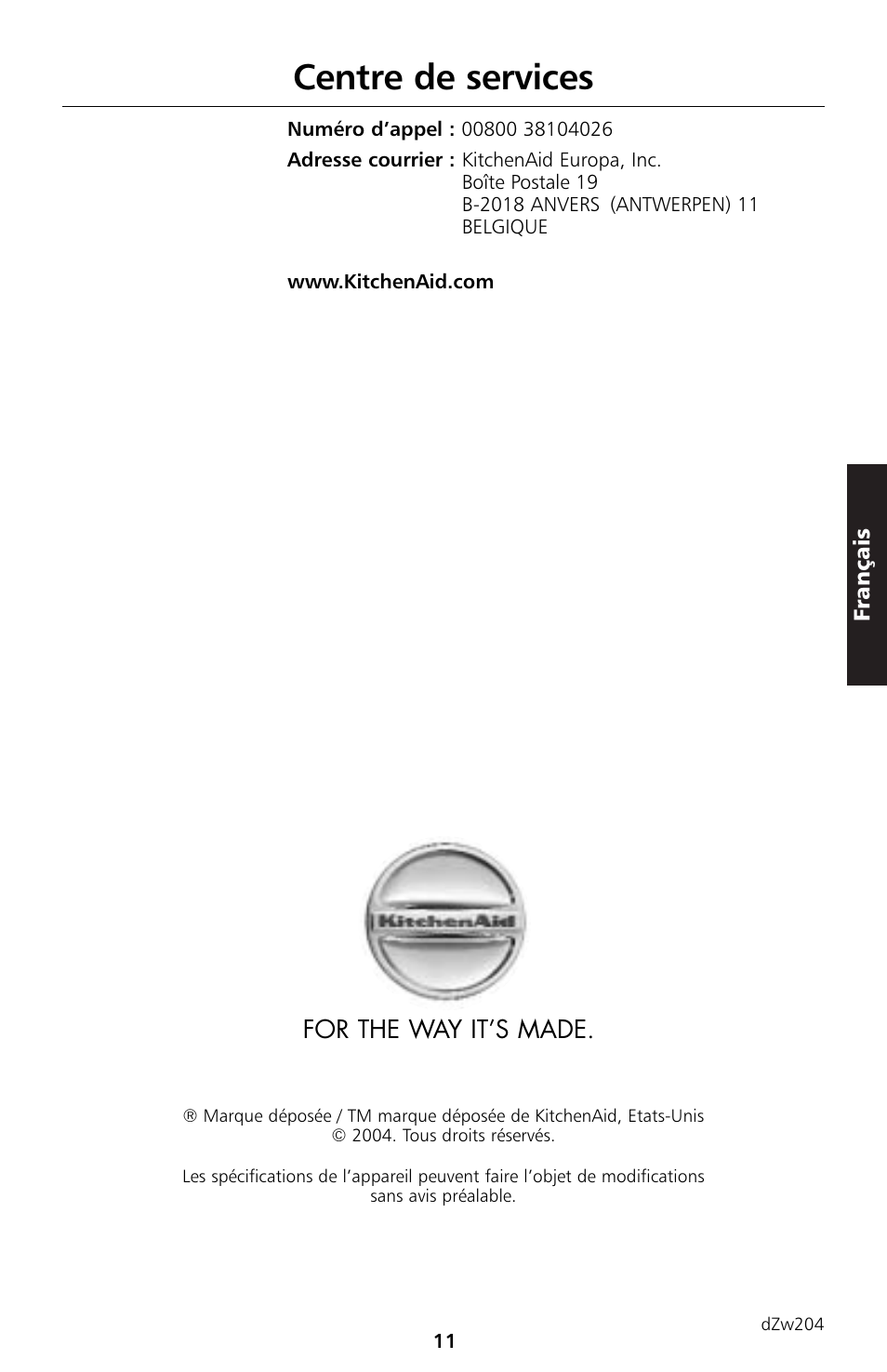 Centre de services, For the way it’s made | KITCHENAID 5KTT890 User Manual | Page 34 / 146