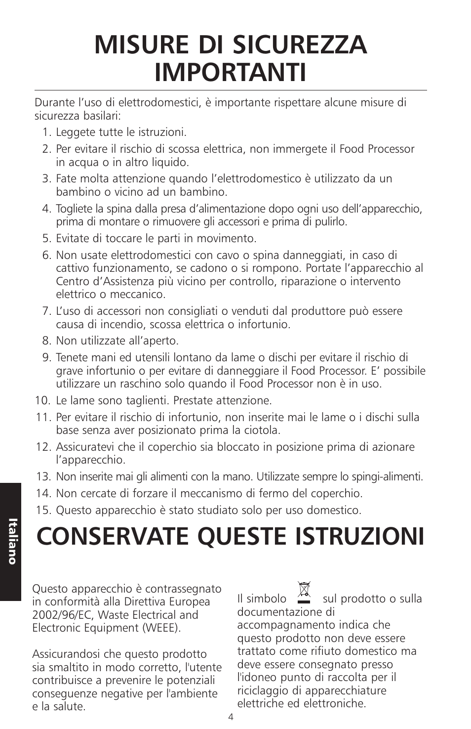 Misure di sicurezza importanti, Conservate queste istruzioni | KITCHENAID ARTISAN 5KFPM770 User Manual | Page 119 / 367