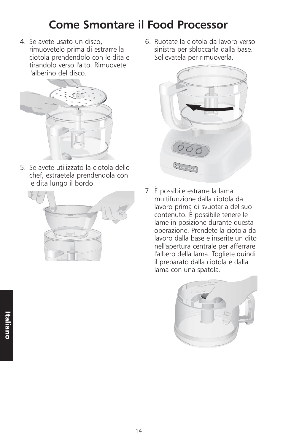 Come smontare il food processor, Italiano | KITCHENAID ARTISAN 5KFPM770 User Manual | Page 129 / 367