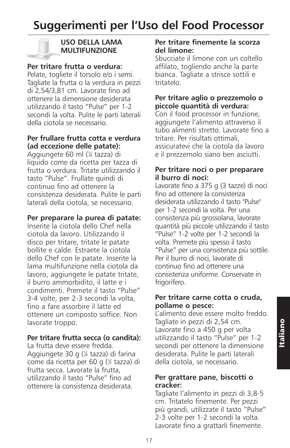 Suggerimenti per l’uso del food processor | KITCHENAID ARTISAN 5KFPM770 User Manual | Page 132 / 367