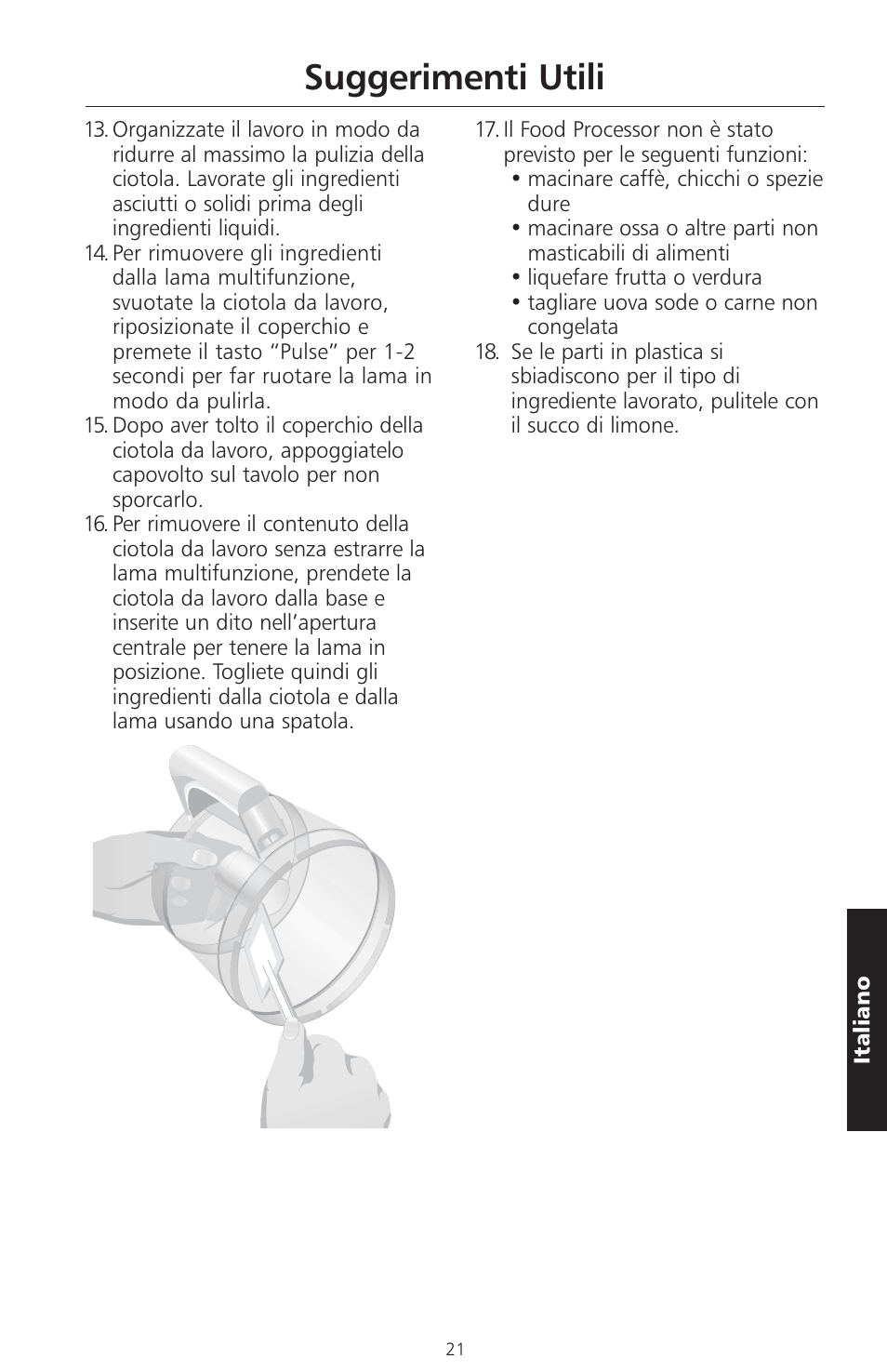 Suggerimenti utili | KITCHENAID ARTISAN 5KFPM770 User Manual | Page 136 / 367