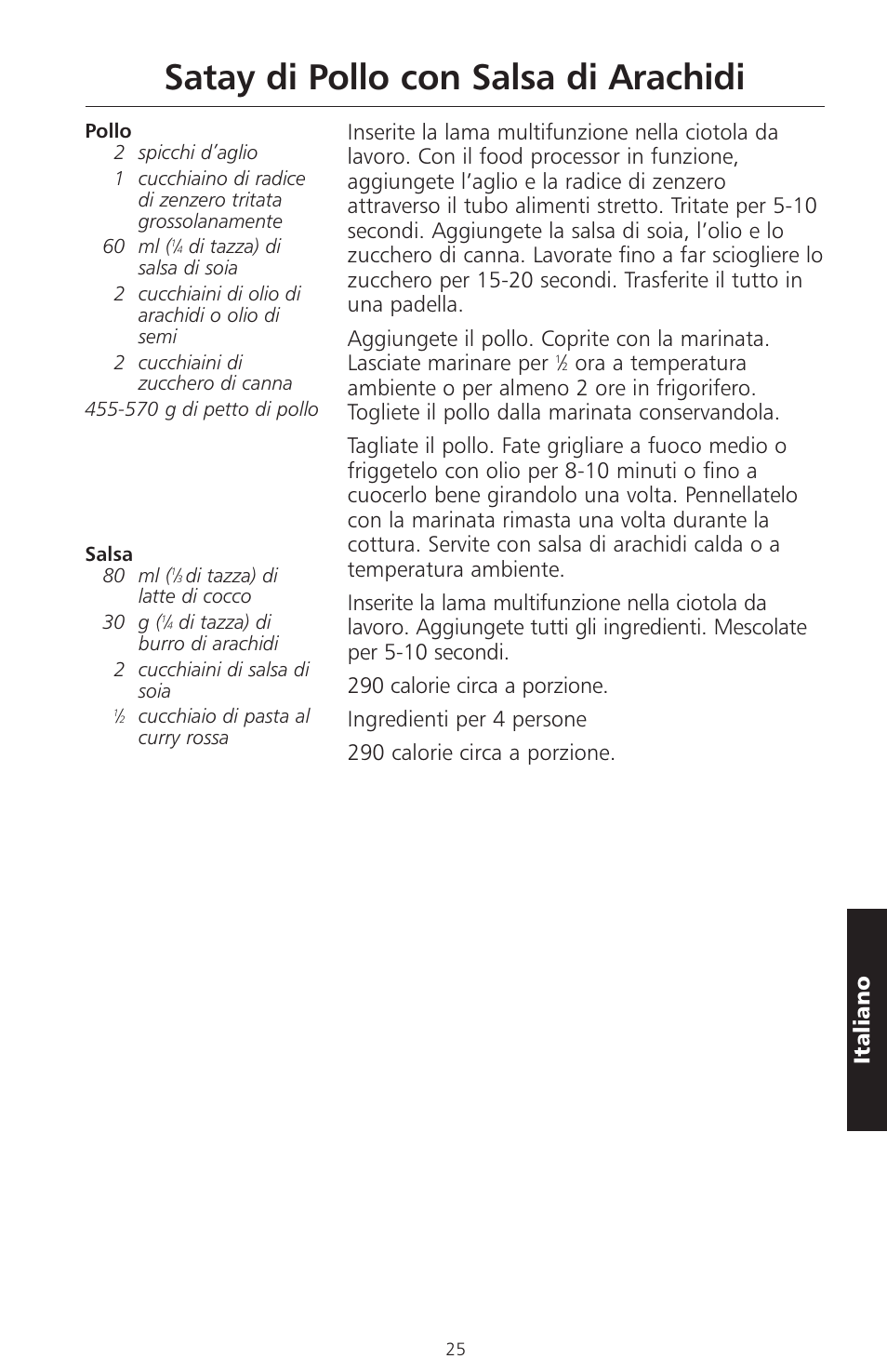 Satay di pollo con salsa di arachidi, Italiano | KITCHENAID ARTISAN 5KFPM770 User Manual | Page 140 / 367