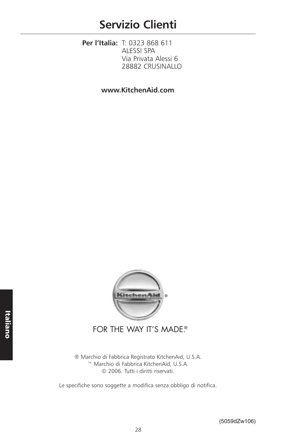 Servizio clienti, For the way it’s made | KITCHENAID ARTISAN 5KFPM770 User Manual | Page 143 / 367