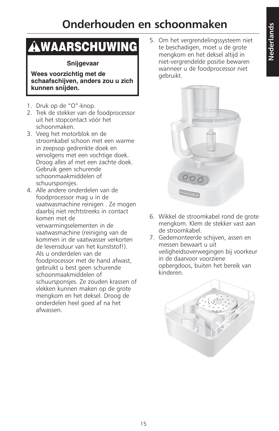 Waarschuwing, Onderhouden en schoonmaken, Nederlands | KITCHENAID ARTISAN 5KFPM770 User Manual | Page 16 / 367