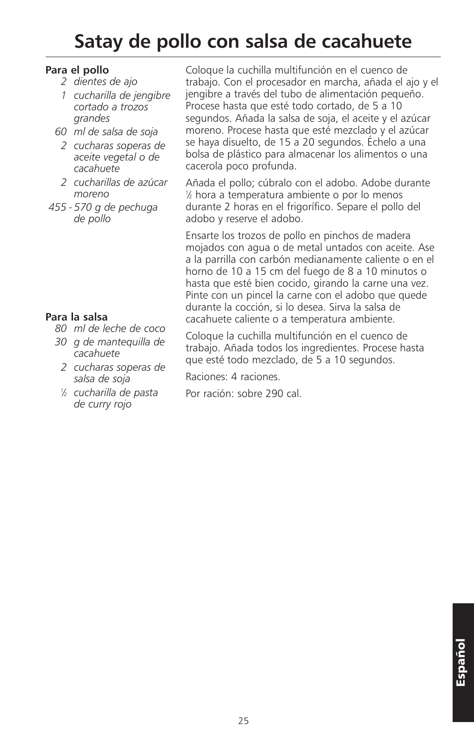 Satay de pollo con salsa de cacahuete, Español | KITCHENAID ARTISAN 5KFPM770 User Manual | Page 168 / 367