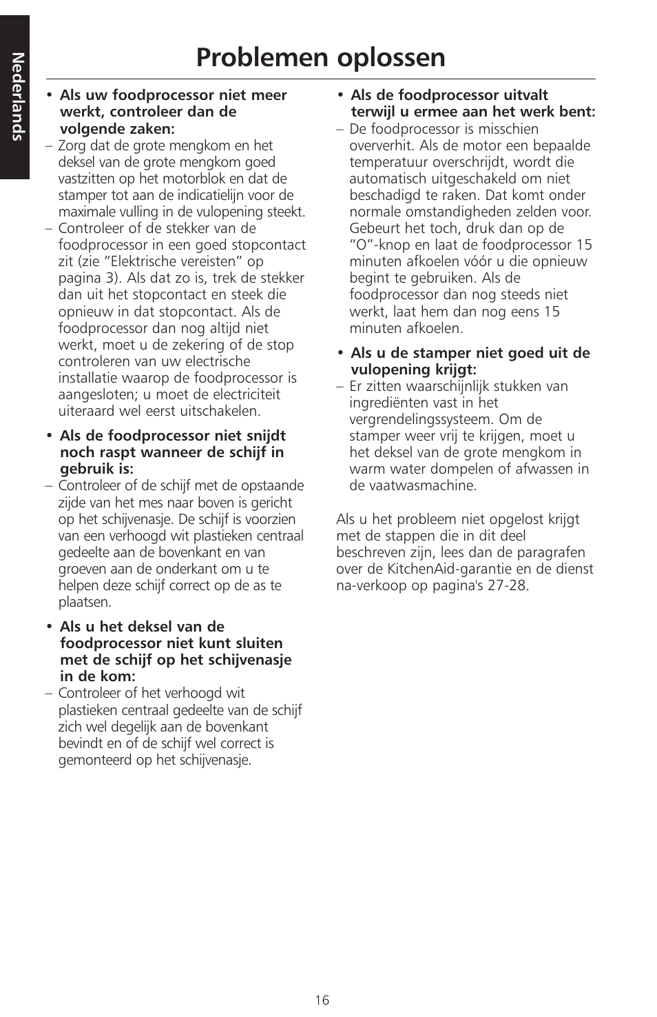 Problemen oplossen | KITCHENAID ARTISAN 5KFPM770 User Manual | Page 17 / 367