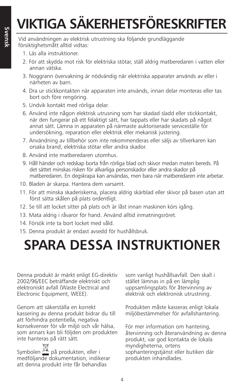 Viktiga säkerhetsföreskrifter, Spara dessa instruktioner | KITCHENAID ARTISAN 5KFPM770 User Manual | Page 175 / 367