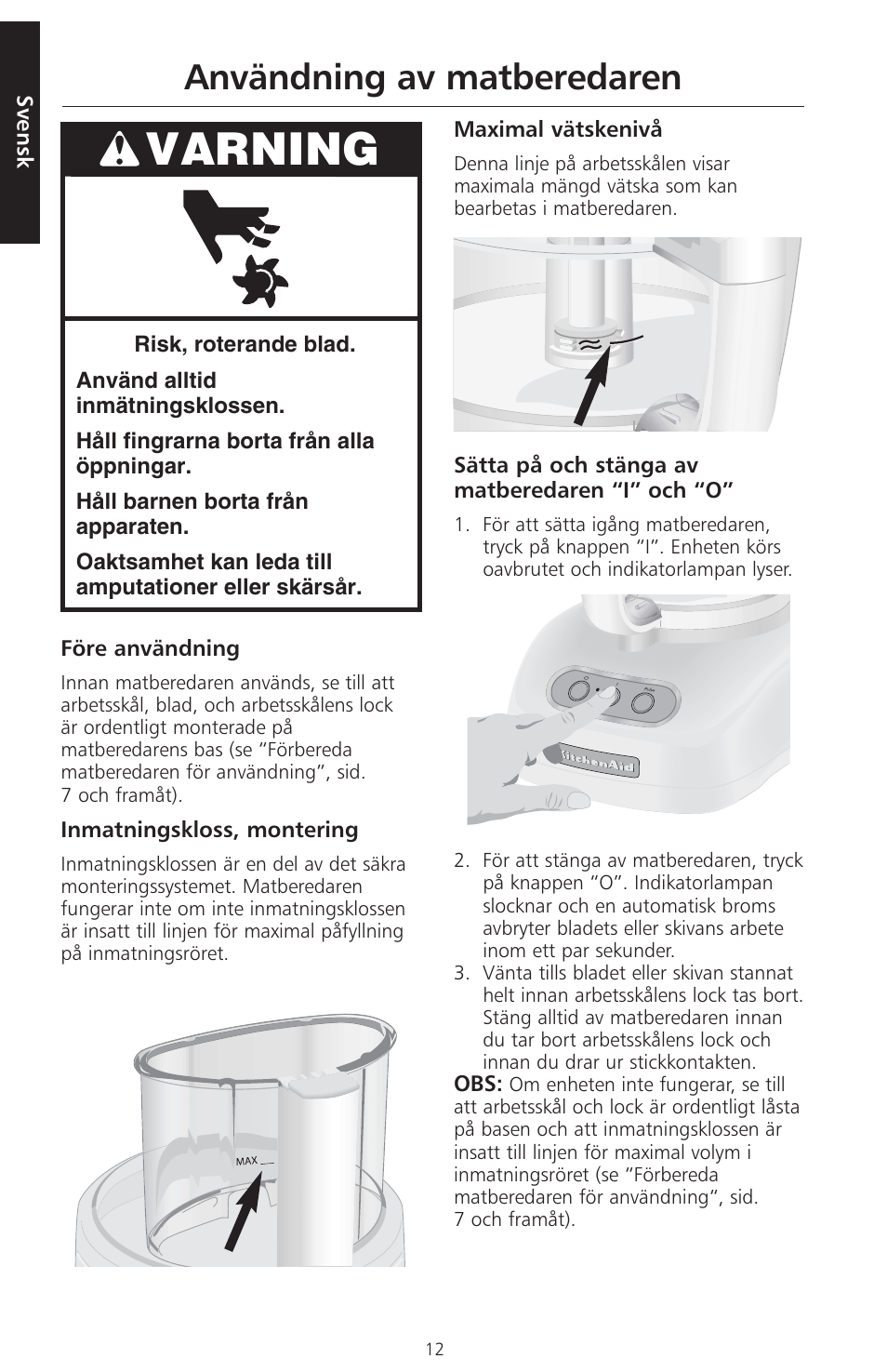 Varning, Användning av matberedaren | KITCHENAID ARTISAN 5KFPM770 User Manual | Page 183 / 367