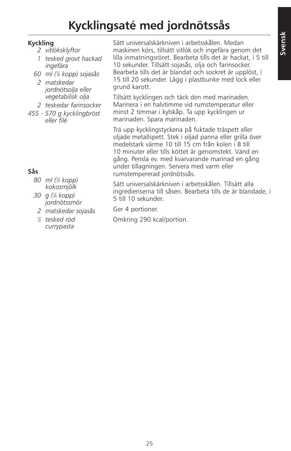 Kycklingsaté med jordnötssås, Svensk | KITCHENAID ARTISAN 5KFPM770 User Manual | Page 196 / 367