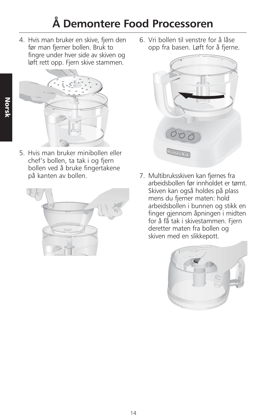 Å demontere food processoren, Norsk | KITCHENAID ARTISAN 5KFPM770 User Manual | Page 213 / 367