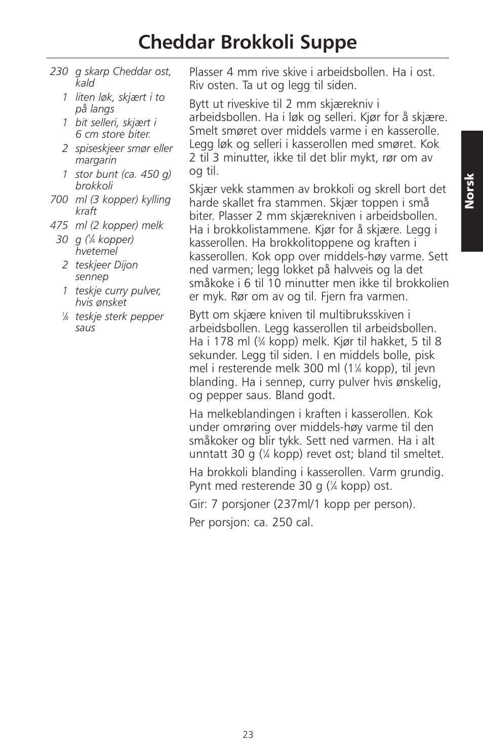 Cheddar brokkoli suppe, Norsk | KITCHENAID ARTISAN 5KFPM770 User Manual | Page 222 / 367