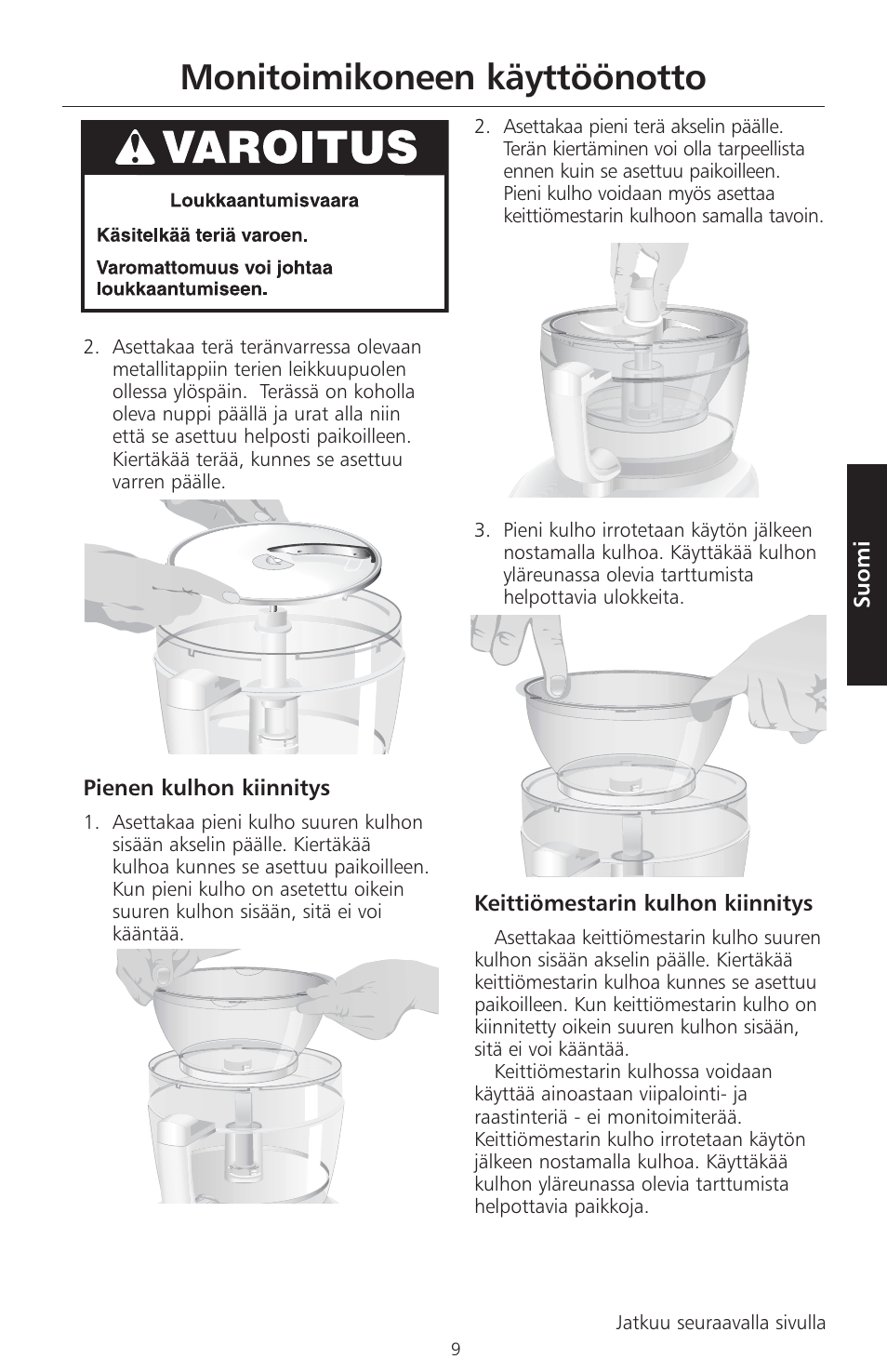Monitoimikoneen käyttöönotto | KITCHENAID ARTISAN 5KFPM770 User Manual | Page 236 / 367