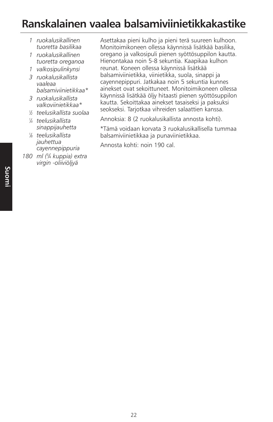 Ranskalainen vaalea balsamiviinietikkakastike, Suomi | KITCHENAID ARTISAN 5KFPM770 User Manual | Page 249 / 367