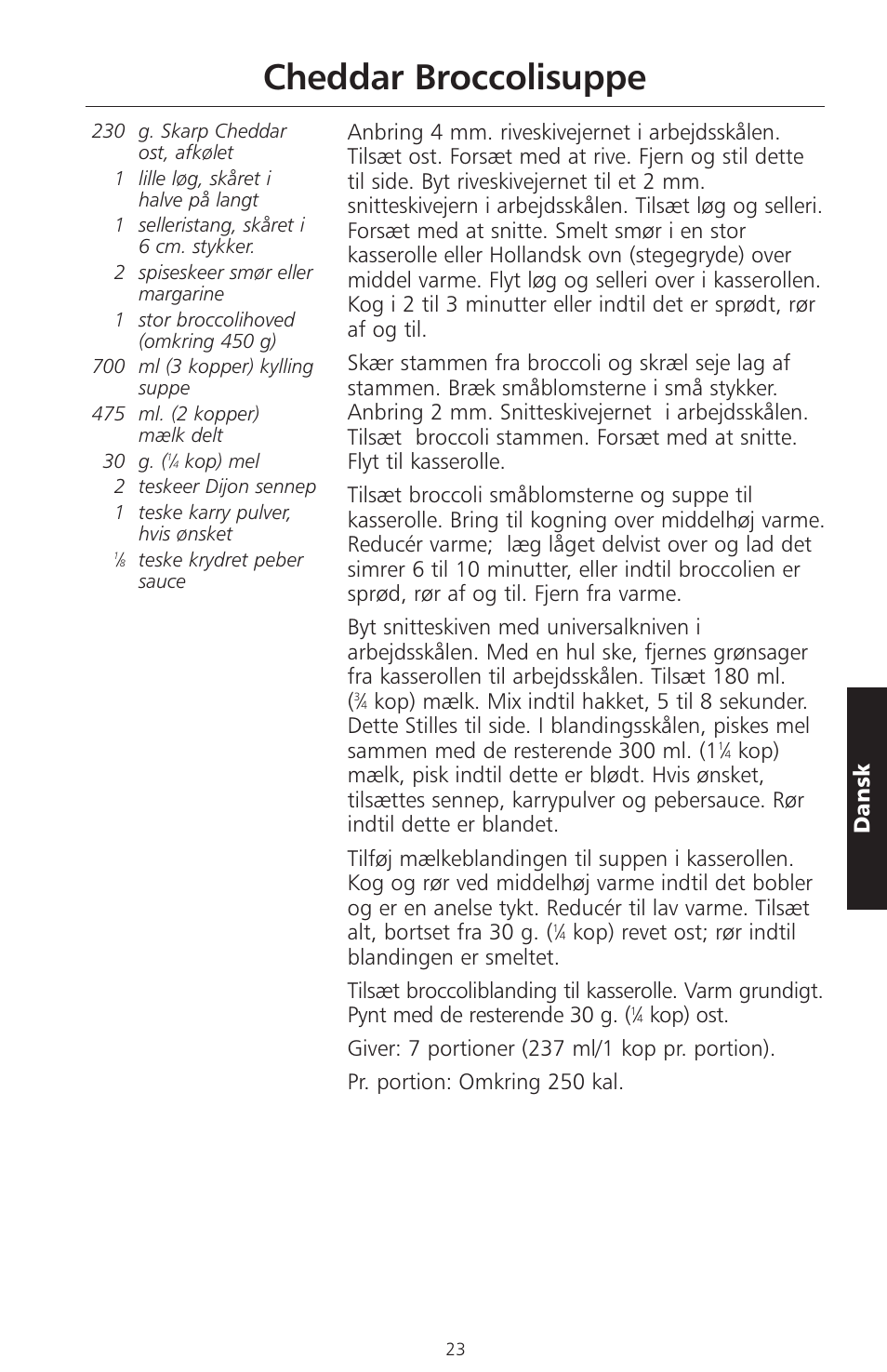 Cheddar broccolisuppe, Dansk | KITCHENAID ARTISAN 5KFPM770 User Manual | Page 278 / 367