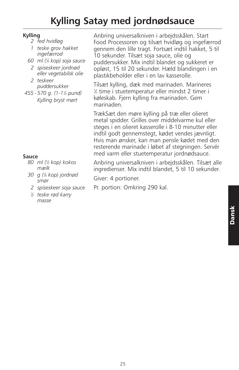 Kylling satay med jordnødsauce, Dansk | KITCHENAID ARTISAN 5KFPM770 User Manual | Page 280 / 367