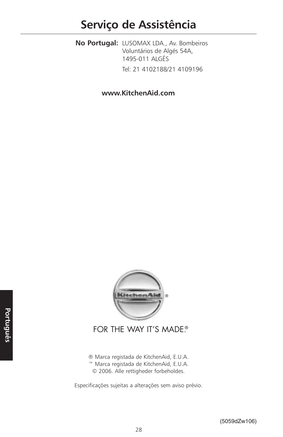 Serviço de assistência, For the way it’s made | KITCHENAID ARTISAN 5KFPM770 User Manual | Page 311 / 367