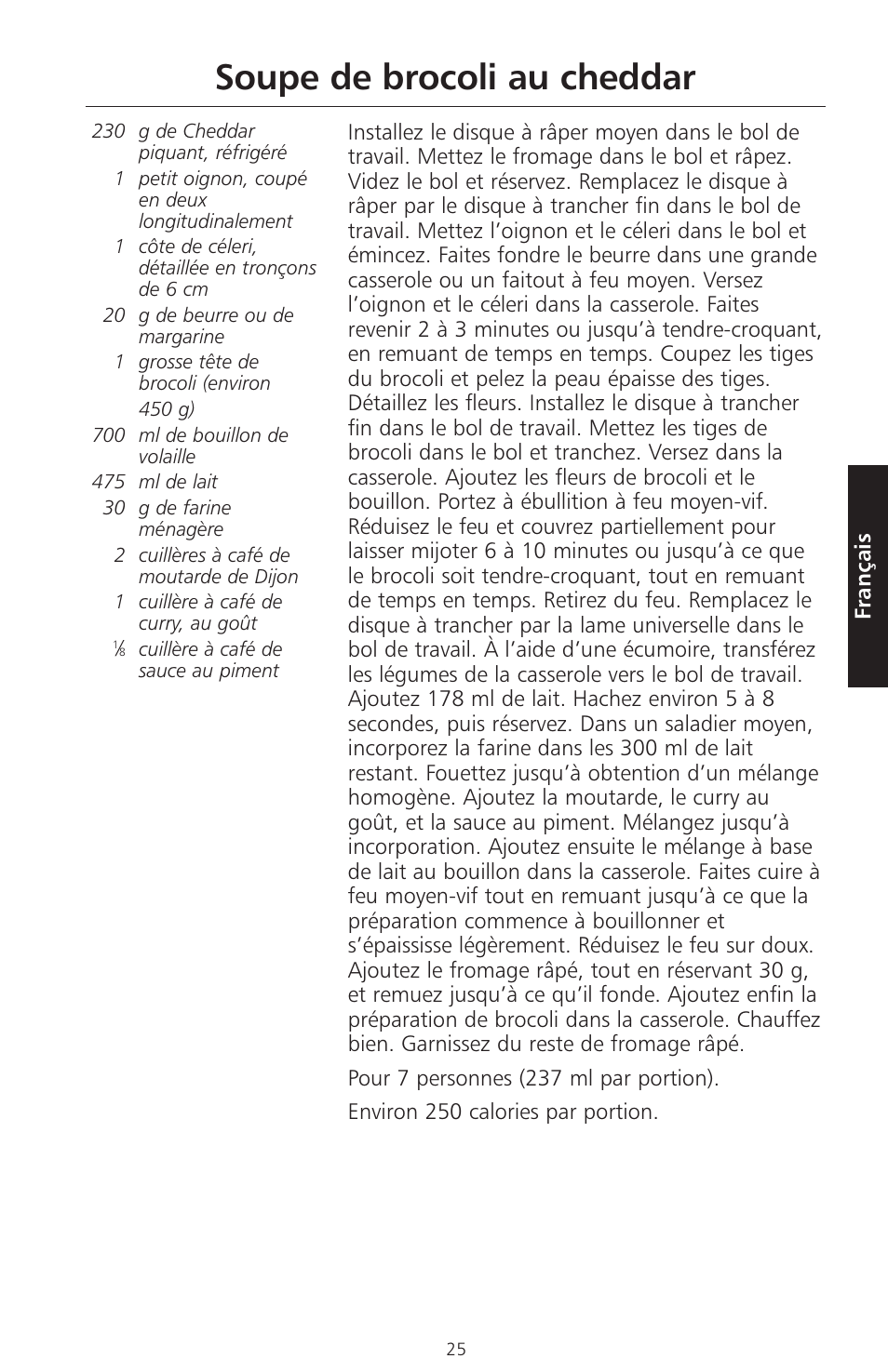 Soupe de brocoli au cheddar | KITCHENAID ARTISAN 5KFPM770 User Manual | Page 82 / 367