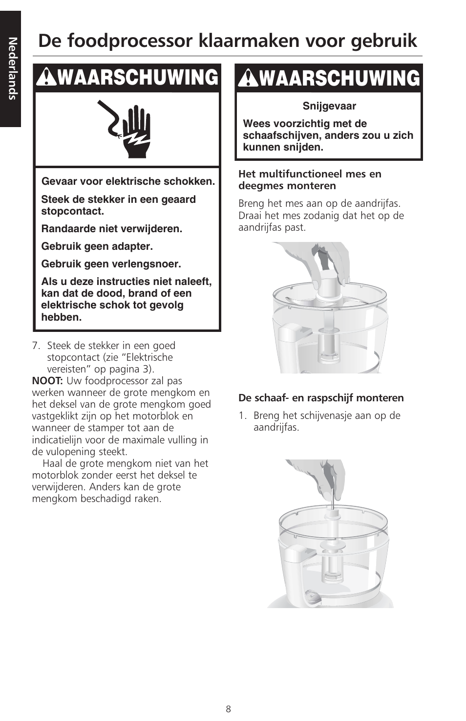 Waarschuwing, De foodprocessor klaarmaken voor gebruik | KITCHENAID ARTISAN 5KFPM770 User Manual | Page 9 / 367