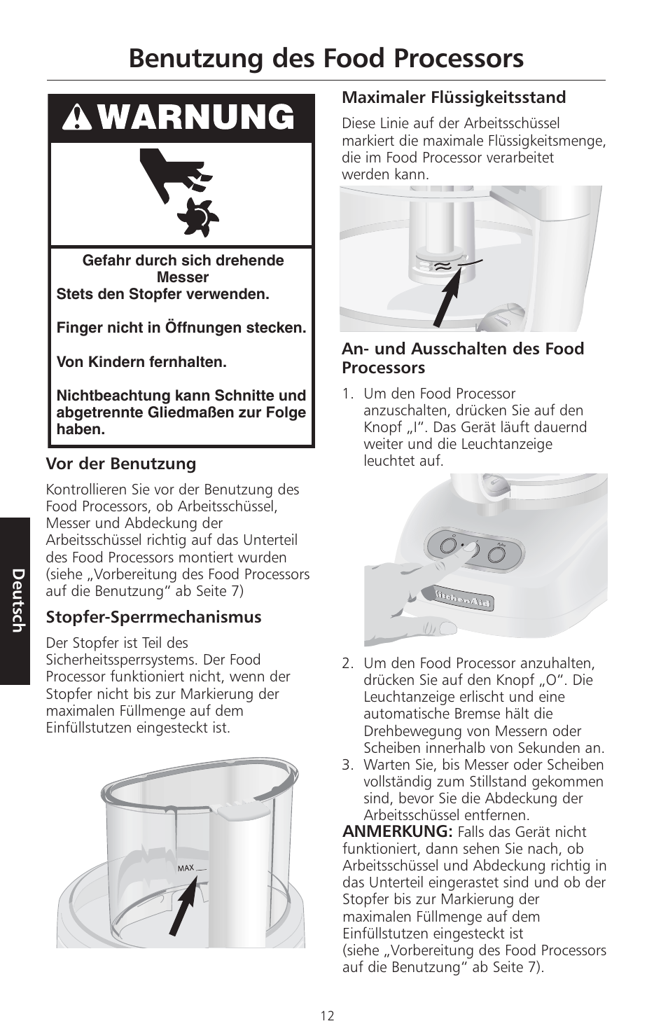 Benutzung des food processors, Deutsch, Vor der benutzung | Stopfer-sperrmechanismus, Maximaler flüssigkeitsstand, An- und ausschalten des food processors, Anmerkung | KITCHENAID ARTISAN 5KFPM770 User Manual | Page 99 / 367