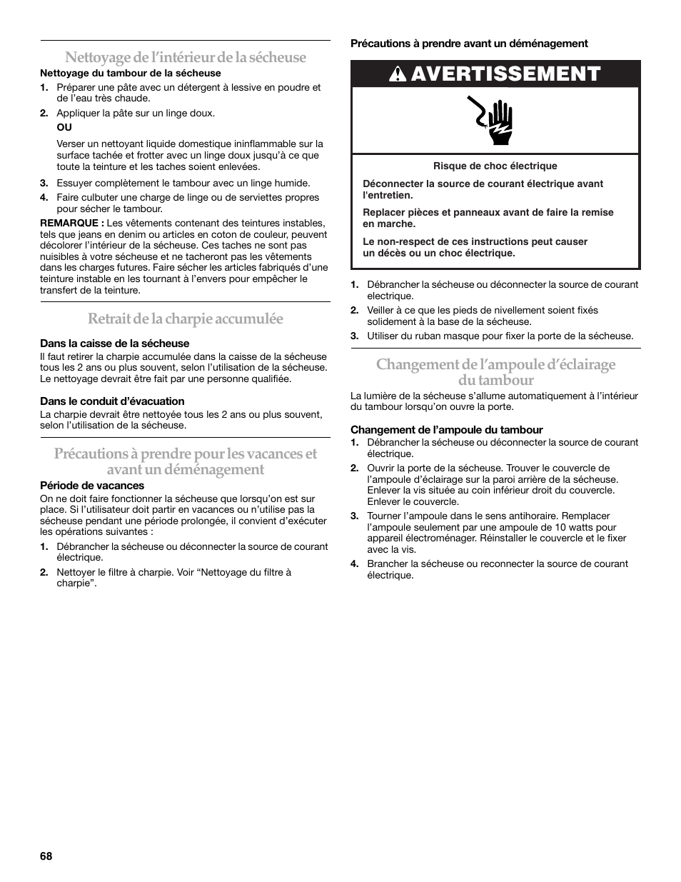 Avertissement, Nettoyage de l’intérieur de la sécheuse, Retrait de la charpie accumulée | Changement de l’ampoule d’éclairage du tambour | KITCHENAID KEHS01P User Manual | Page 68 / 72