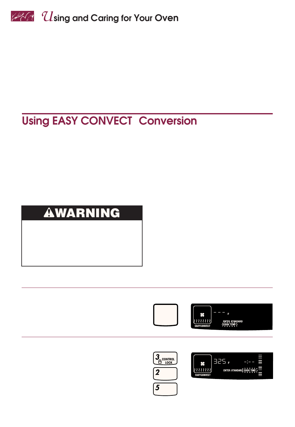 Using easy convect* conversion, Wwarning, Using easy convect * conversion | Oven, Sing and, Aring for, Enter standard cook temperature | KITCHENAID YKGRT507 User Manual | Page 44 / 71