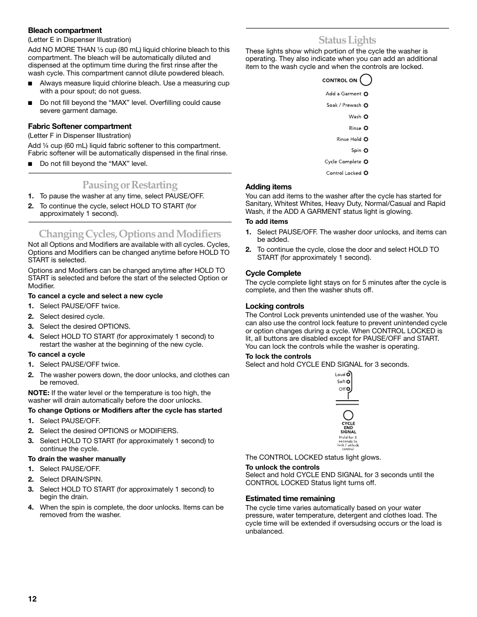 Pausing or restarting, Changing cycles, options and modifiers, Status lights | KITCHENAID FRONT-LOADING AUTOMATIC WASHER User Manual | Page 12 / 64