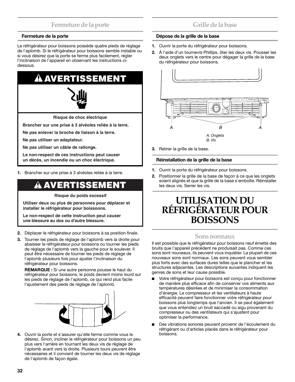 Utilisation du réfrigérateur pour boissons, Avertissement, Fermeture de la porte | Grille de la base, Sons normaux | KITCHENAID Overlay Model Beverage Center User Manual | Page 32 / 40