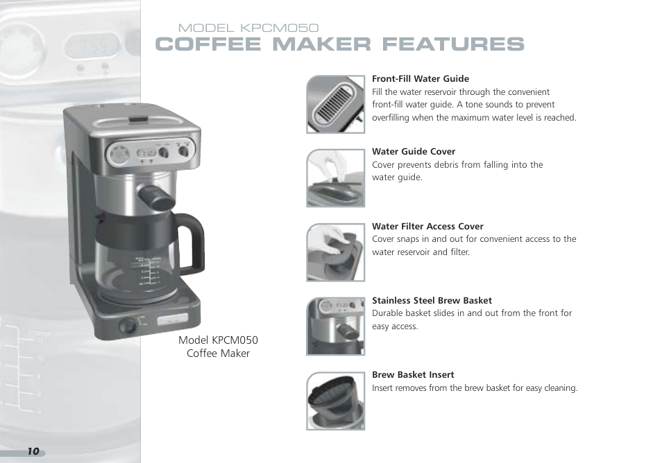 Coffee maker features | KITCHENAID KPCM050 User Manual | Page 12 / 39