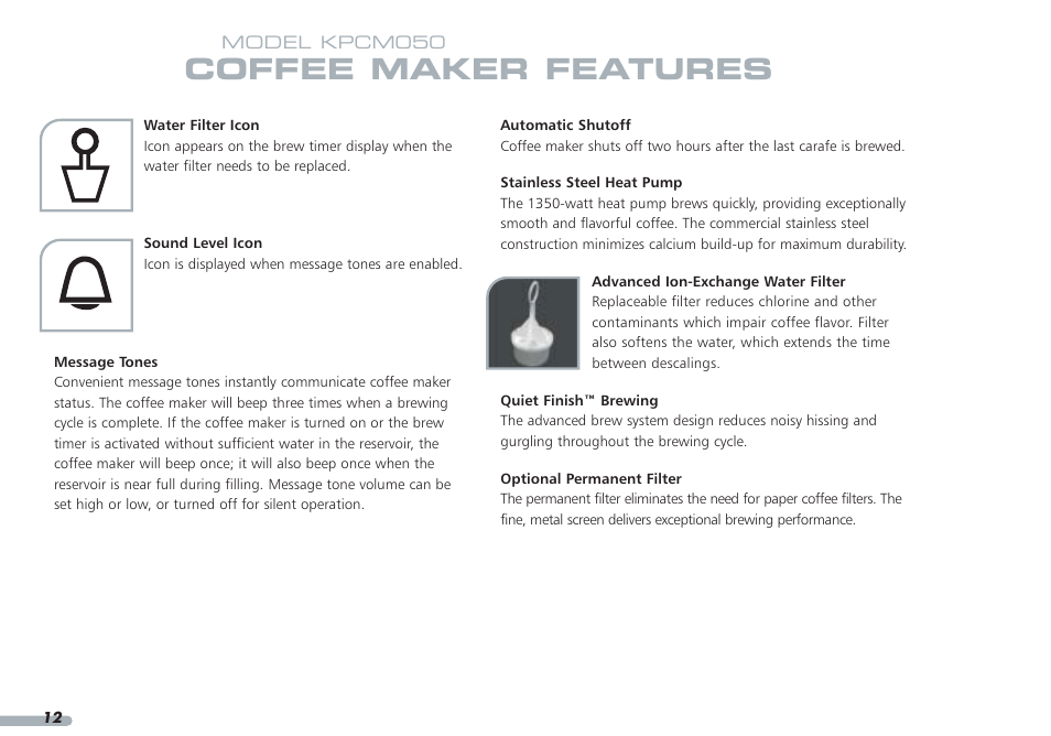 Coffee maker features | KITCHENAID KPCM050 User Manual | Page 14 / 39