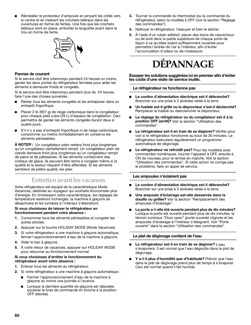 Dépannage, Entretien avant les vacances | KITCHENAID SIDE BY SIDE BUILT-IN REFRIGERATOR User Manual | Page 60 / 68